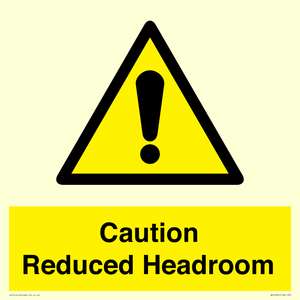 Caution Reduced Headroom